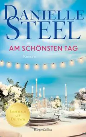 Steel |  Am schönsten Tag | eBook | Sack Fachmedien