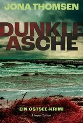 Thomsen |  Dunkle Asche | eBook | Sack Fachmedien