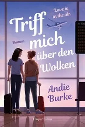 Burke | Triff mich über den Wolken | E-Book | www.sack.de