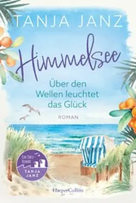 Janz |  Himmelsee - Über den Wellen leuchtet das Glück (Himmelsee 1) | eBook | Sack Fachmedien