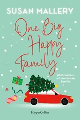 Mallery |  One Big Happy Family - Weihnachten mit der lieben Familie | eBook | Sack Fachmedien