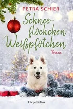 Schier |  Schneeflöckchen, Weißpfötchen | eBook | Sack Fachmedien