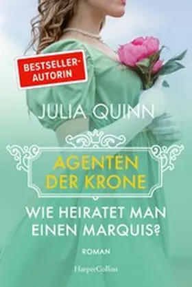 Quinn |  Wie heiratet man einen Marquis? | eBook | Sack Fachmedien