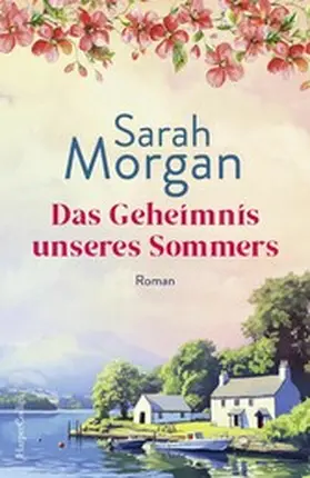 Morgan |  Das Geheimnis unseres Sommers | eBook | Sack Fachmedien