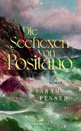 Penner |  Die Seehexen von Positano | eBook | Sack Fachmedien