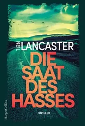 Lancaster | Die Saat des Hasses | E-Book | www.sack.de