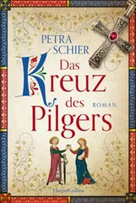 Schier | Das Kreuz des Pilgers | E-Book | www.sack.de