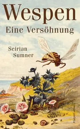 Sumner | Wespen. Eine Versöhnung | E-Book | www.sack.de