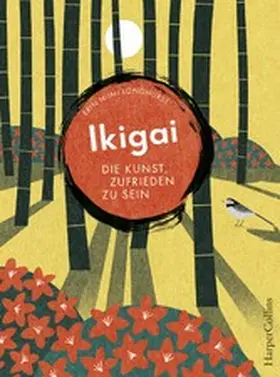 Niimi Longhurst |  Ikigai - Die Kunst, zufrieden zu sein | eBook | Sack Fachmedien