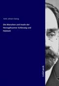 Kohl |  Die Marschen und Inseln der Herzogthuemer Schleswig und Holstein | Buch |  Sack Fachmedien