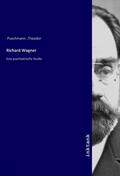 Puschmann |  Richard Wagner | Buch |  Sack Fachmedien