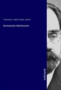 Holtzmann |  Germanische Alterthuemer | Buch |  Sack Fachmedien