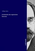 Liebig |  Constitution der organischen Saeuresn | Buch |  Sack Fachmedien