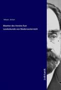 Meyer |  Blaetter des Vereins fuer Landeskunde von Niederoesterreich | Buch |  Sack Fachmedien