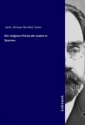Sachs |  Die religiose Poesie der Juden in Spanien. | Buch |  Sack Fachmedien