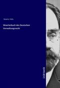 Stoerk |  Woerterbuch des Deutschen Verwaltungsrecht | Buch |  Sack Fachmedien