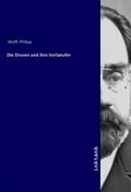 Wolff |  Die Drusen und ihre Vorlaeufer | Buch |  Sack Fachmedien