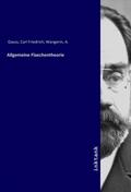 Gauss |  Allgemeine Flaechentheorie | Buch |  Sack Fachmedien