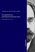 Akademie der Wissenschaften in Wien |  Sitzungsberichte der philosophisch-historischen Klasse | Buch |  Sack Fachmedien