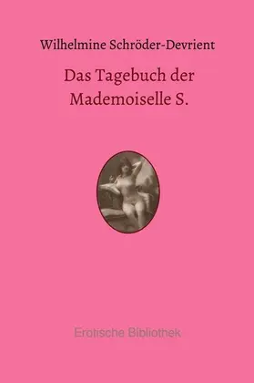 Schröder-Devrient |  Das Tagebuch der Mademoiselle S. | eBook | Sack Fachmedien