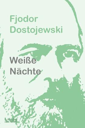 Dostojewski |  Weiße Nächte | eBook | Sack Fachmedien