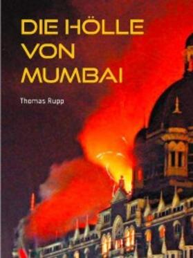 Rupp | Die Hölle von Mumbai | E-Book | sack.de