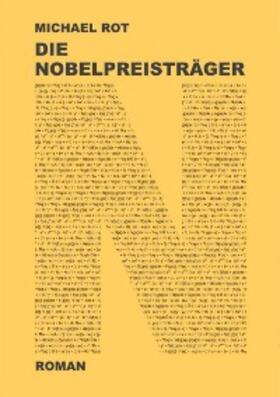Rot |  Die Nobelpreisträger | eBook | Sack Fachmedien
