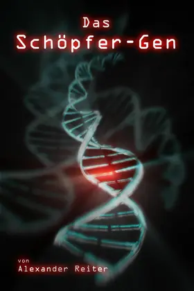 Reiter |  Das Schöpfer-Gen | eBook | Sack Fachmedien