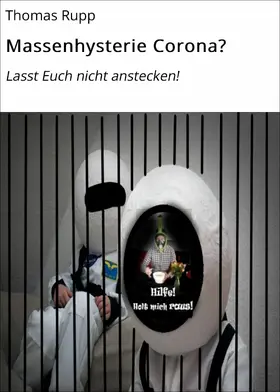 Rupp |  Massenhysterie Corona? | eBook | Sack Fachmedien