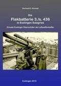 Kümmel |  Die Flakbatterie 3./s. 436 in Esslingen-Sulzgries | Buch |  Sack Fachmedien