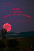 Horn |  UFOs, Roswell und der letzte Vorhang:  Jacques Vallée auf der Spur des UFO-Phänomens | eBook | Sack Fachmedien