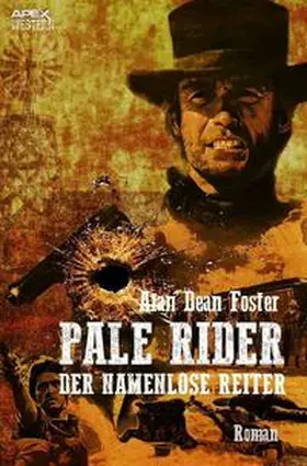 Foster |  PALE RIDER - DER NAMENLOSE REITER | Buch |  Sack Fachmedien