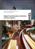 Jahn / Kersten / Ringle |  Digital Transformation in Maritime and City Logistics | Buch |  Sack Fachmedien