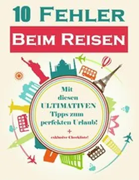 Gerber |  10 Fehler beim Reisen | eBook | Sack Fachmedien