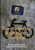 Nahrendorf |  Die schönsten Radtouren der Eifel | Buch |  Sack Fachmedien