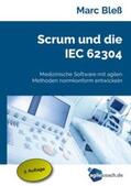 Bleß |  Scrum und die IEC 62304 | Buch |  Sack Fachmedien