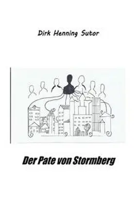 Sutor |  Der Pate von Stormberg | Buch |  Sack Fachmedien