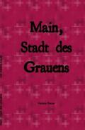 Sauer |  Main, Stadt des Grauens | Buch |  Sack Fachmedien