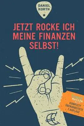 Korth |  Jetzt rocke ich meine Finanzen selbst | Buch |  Sack Fachmedien