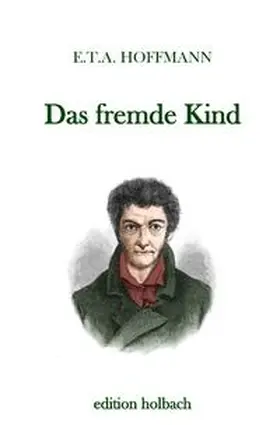 Hoffmann |  Das fremde Kind | Buch |  Sack Fachmedien