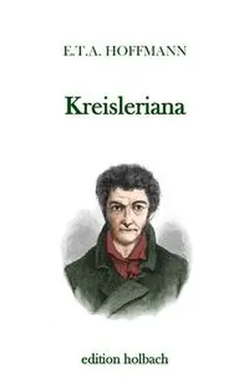Hoffmann |  Kreisleriana | Buch |  Sack Fachmedien