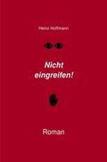 Hoffmann |  Nicht eingreifen! | Buch |  Sack Fachmedien
