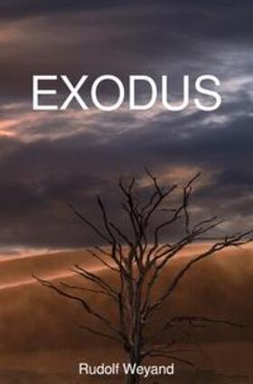 Weyand | EXODUS | Buch | 978-3-7502-8561-3 | sack.de