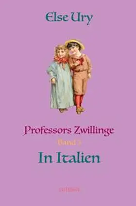 Ury |  Professors Zwillinge / Professors Zwillinge in Italien | Buch |  Sack Fachmedien