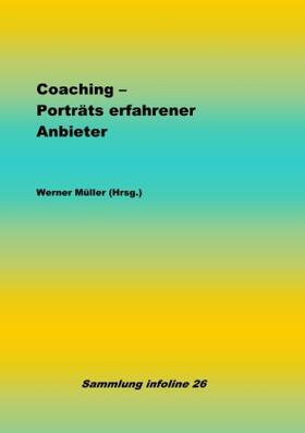 Müller | Coaching - Porträts erfahrener Anbieter | Buch | 978-3-7502-9497-4 | sack.de