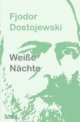 Dostojewski |  Weiße Nächte | Buch |  Sack Fachmedien