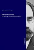 Zachariä |  Allgemeine Lehren und Verfassungsrecht der Bundesstaaten | Buch |  Sack Fachmedien