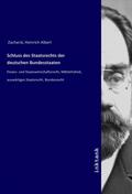 Zachariä |  Schluss des Staatsrechts der deutschen Bundesstaaten | Buch |  Sack Fachmedien