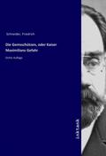 Schneider |  Die Gemsschützen, oder Kaiser Maximilians Gefahr | Buch |  Sack Fachmedien