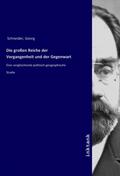 Schneider |  Die großen Reiche der Vergangenheit und der Gegenwart | Buch |  Sack Fachmedien